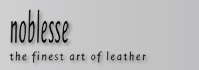noblesse - the finest art of leather